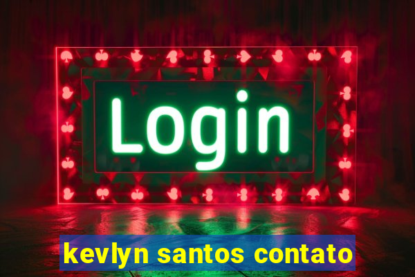 kevlyn santos contato